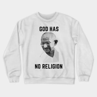 God has no religion Crewneck Sweatshirt